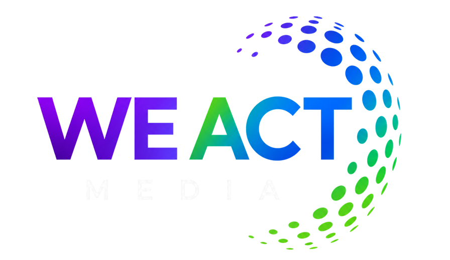 We Act Media